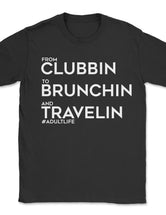 Clubbin Brunchin Travelin