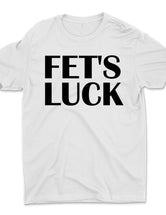 Fet's Luck