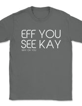 Eff You See Kay