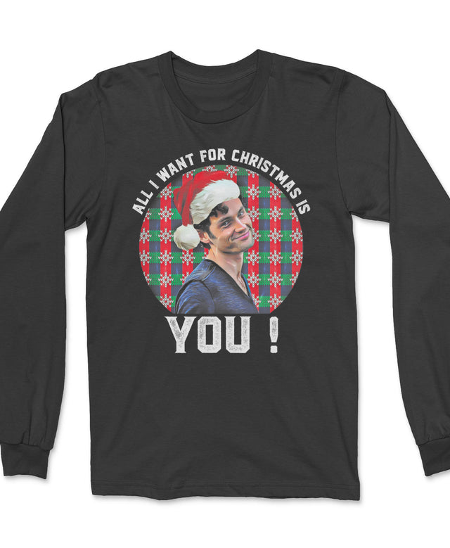 All I want for Christmas is YOU (sweatshirt)